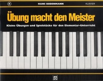 &Uuml;bung macht den Meister. Bd.6 - Hans Bodenmann