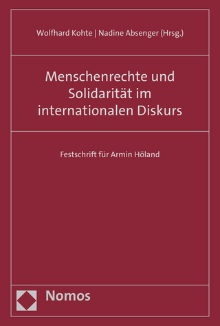 Menschenrechte und Solidarität im internationalen Diskurs