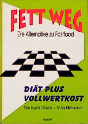 Fett weg f&uuml;r Jedermann - Ingrid Distler