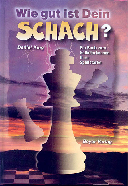 Wie gut ist Dein Schach? - Daniel King