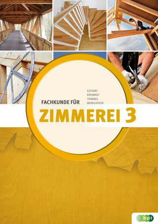 Fachkunde für Zimmerei 3.Teil