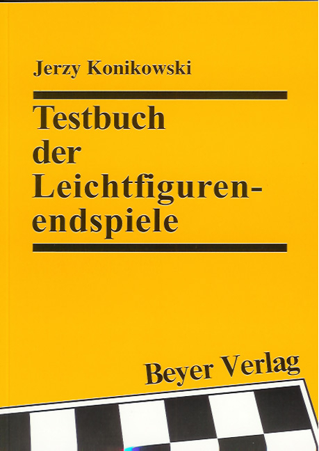 Testbuch der Leichtfiguren-Endspiele - Jerzy Konikowski