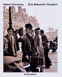 Drei Sekunden Ewigkeit - Robert Doisneau