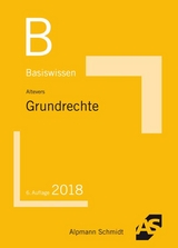 Basiswissen Grundrechte - Altevers, Ralf