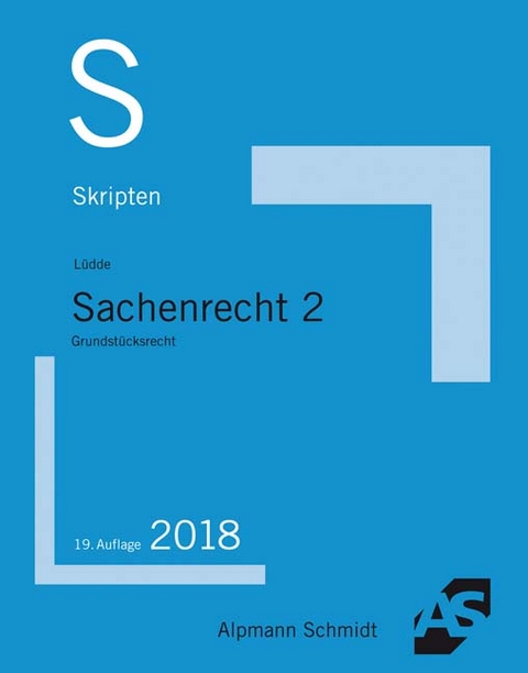 Skript Sachenrecht 2 - Jan Stefan Lüdde