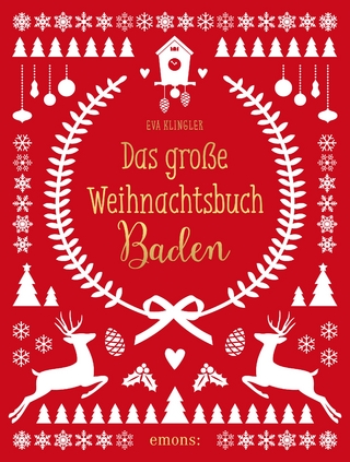 Das große Baden Weihnachtsbuch
