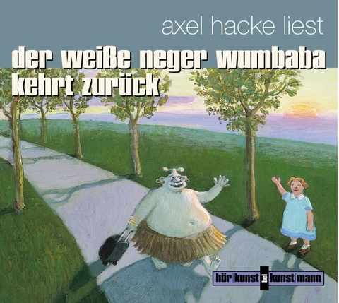 Der weiße Neger Wumbaba kehrt zurück CD - Axel Hacke