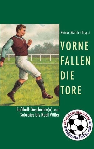 Vorne fallen die Tore - 