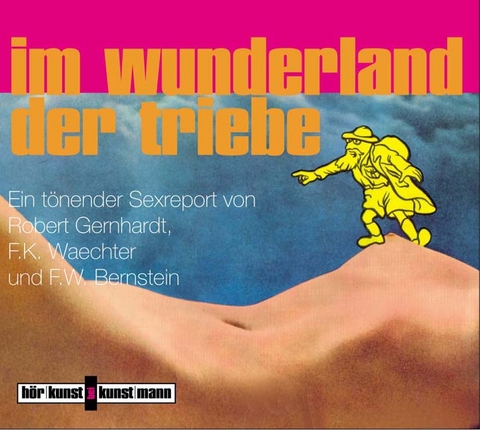 Im Wunderland der Triebe CD