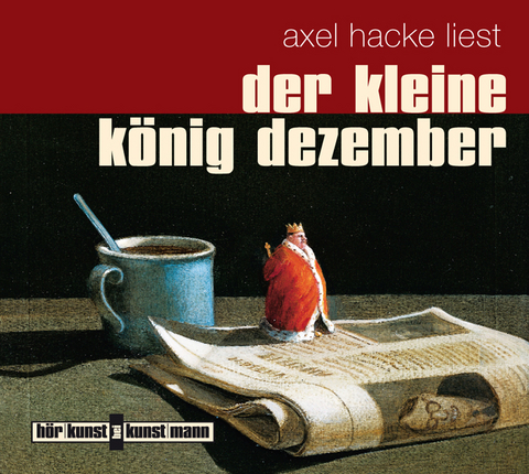 Der kleine K&ouml;nig Dezember CD - Axel Hacke