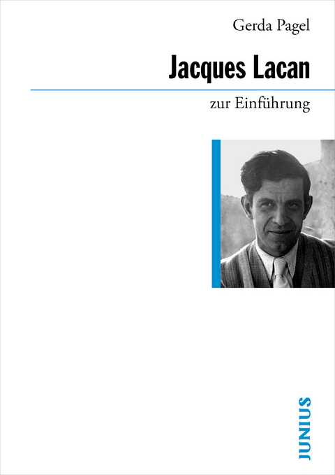 Jacques Lacan zur Einführung - Gerda Pagel