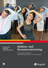 St&auml;rken- und Ressourcentraining - Annika Krick, J&ouml;rg Felfe, Karl-Heinz Renner