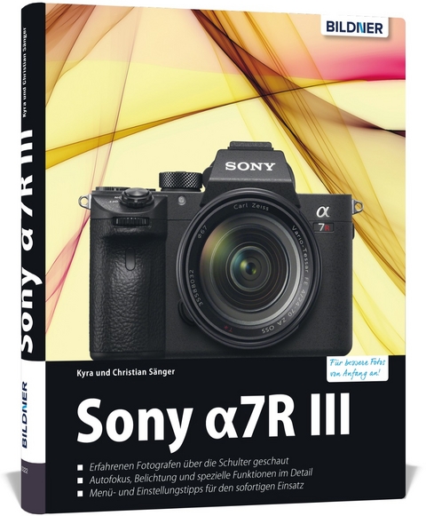 Sony Alpha 7R III - Dr. Kyra S&auml;nger, Dr. Christian S&auml;nger