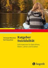 Ratgeber Suizidalit&auml;t - Christoph Wewetzer, Kurt Quaschner