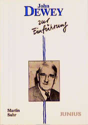 John Dewey zur Einführung - Martin Suhr