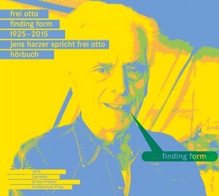 Frei Otto. Finding Form