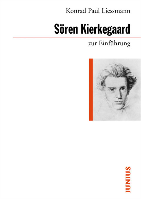 Sören Kierkegaard zur Einführung - Konrad Paul Liessmann