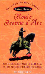 Route Jeanne d'Arc - Anton Braun