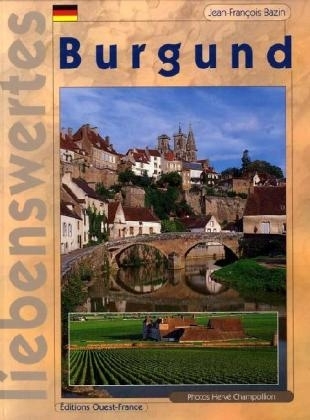 Liebenswertes Burgund