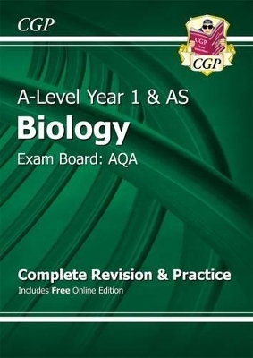 A-Level Biology: AQA Year 1 & AS Complete Revision & Practice with Online Edition -  CGP Books