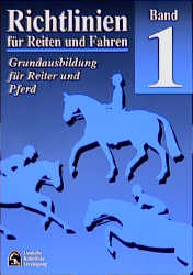 Richtlinien Bd. 1: f&uuml;r Reiten und Fahren - Susanne Miesner, Michael Putz, Martin Plewa