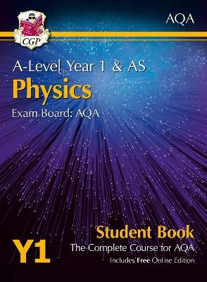 A-Level Physics for AQA: Year 1 & AS Student Book with Online Edition -  CGP Books