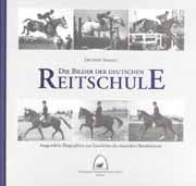 Die Bilder der Deutschen Reitschule - Arnold Dietbert
