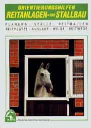 Orientierungshilfen Reitanlagen- und Stallbau