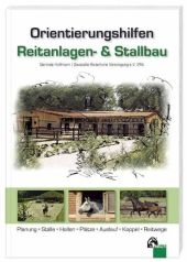 Orientierungshilfen Reitanlagen- und Stallbau - Gerlinde Hoffmann