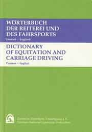 Wörterbuch der Reiterei und des Fahrsports /Dictionary of Equitation and carriage driving - Bianca Simon-Schön