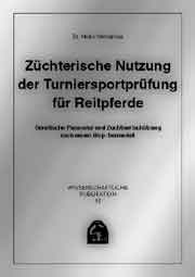 Züchterische Nutzung der Turniersportprüfung für Reitpferde