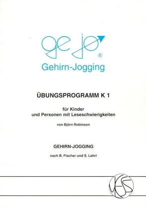 GeJo Gehirn-Jogging. &Uuml;bungsprogramm Kl f&uuml;r Kinder - Bj&ouml;rn Robinson