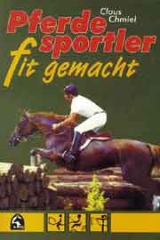 Pferdesportler fit gemacht - Claus Chmiel