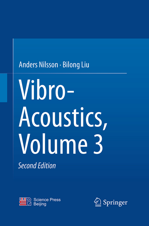 Vibro-Acoustics, Volume 3 - Anders Nilsson, Bilong Liu