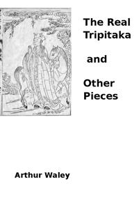 The Real Tripitaka and Other Pieces