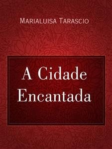 A Cidade Encantada