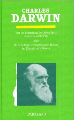 &Uuml;ber die Entstehung der Arten - Charles Darwin