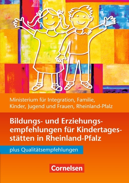 Bildungs- und Erziehungspl&auml;ne / Bildungs- und Erziehungsempfehlungen Rheinland-Pfalz (4. Auflage)