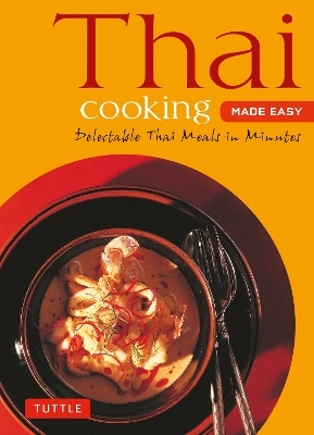 Thai Cooking Made Easy - 