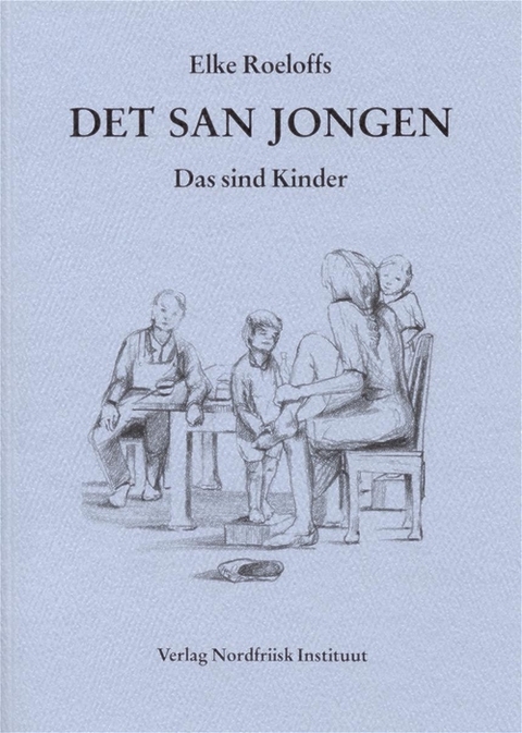 Det san jongen /Das sind Kinder - Elke Roeloffs