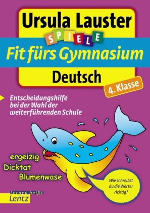 Fit f&uuml;rs Gymnasium Deutsch - 4. Klasse - Ursula Lauster