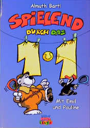 Spielend durch das 1&times;1 mit Emil und Pauline - Birk Bartl, Jan Almuth