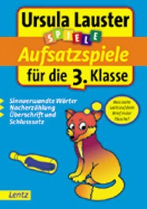 Aufsatzspiele für die 3. Klasse