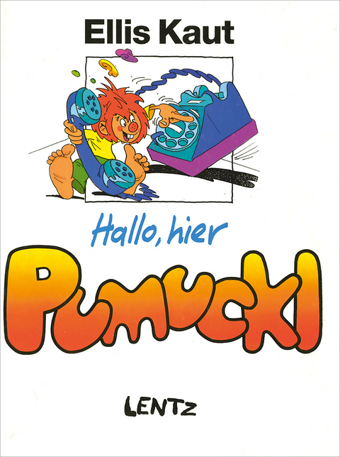 Hallo, hier Pumuckl - Ellis Kaut