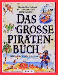 Das grosse Piratenbuch - Deri Robins, George Buchanan