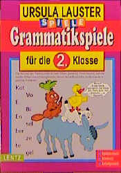 Grammatikspiele f&uuml;r die 2. Klasse - Ursula Lauster