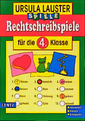 Rechtschreibspiele f&uuml;r die 4. Klasse - Ursula Lauster