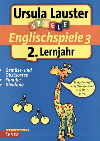 Englischspiele 3-2. Lernjahr - Ursula Lauster