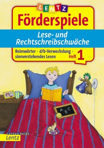 F&ouml;rderspiele Lese- und Rechtschreibschw&auml;che. Heft 1 - Annette Neubauer
