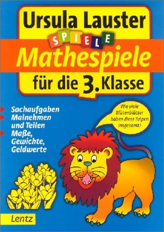 Mathespiele f&uuml;r die 3. Klasse - Ursula Lauster